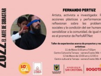 TALLER DE EXPERIENCIAS ACERCA DE PROYECTOS Y RESITENCIAS ARTISTICAS